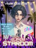 From Skid Row to Superstardom: An Idol System Novel